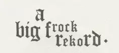 A Big Frock Rekord