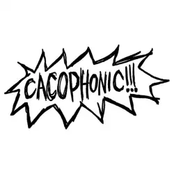 Cacophonic