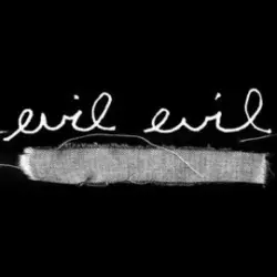 Evil Evil