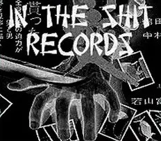 In The Shit Records