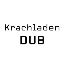 Krachladen Dub