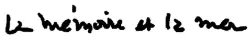 La Mémoire Et La Mer