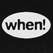 When!