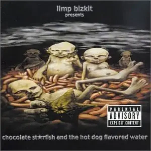 Limp Bizkit: Chocolate Starfish And The Hot Dog Flavored Water