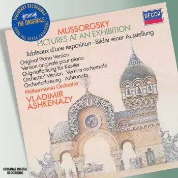 Pictures At An Exhibition (Original Piano Version / Orchestral Version) = Tableaux D'Une Exposition (Version Originale Pour Piano / Version Orchestrale) = Bilder Einer Ausstellung (Originalfassung Für Klavier / Orchesterfassung)