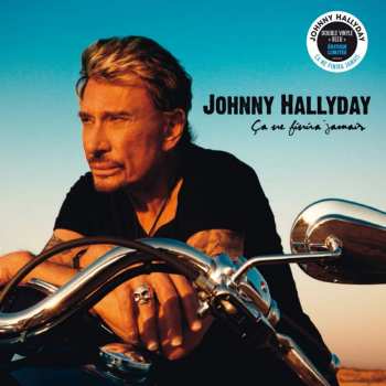 2LP Johnny Hallyday: Ça Ne Finira Jamais LTD | CLR