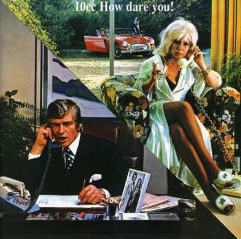 Album 10cc: How Dare You!