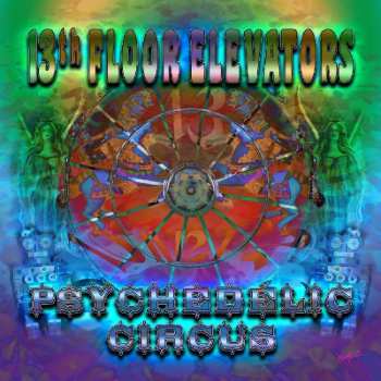 Album 13th Floor Elevators: Psychedelic Circus