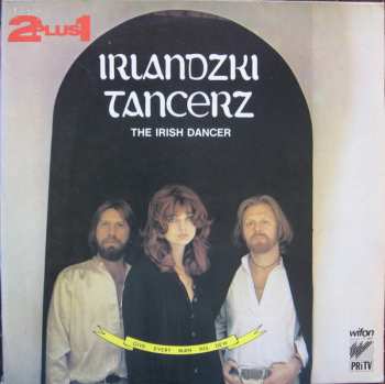 Album 2 plus 1: Irlandzki Tancerz = The Irish Dancer