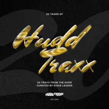 20 Years Of Hudd Traxx / Various: 20 Years Of Hudd Traxx