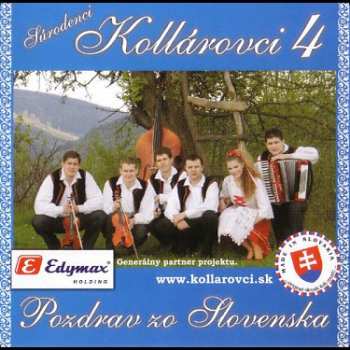 CD Bratia Kollárovci: 4. Pozdrav zo Slovenska
