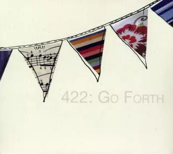 422: Go Forth