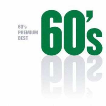 Album 60's Premium Best / Various: 60's Premium Best