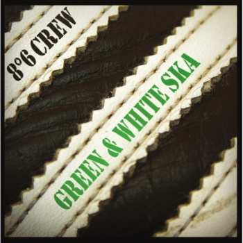 SP 8°6 Crew: Green & White Ska