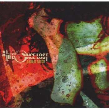 Album A Life Once Lost: A Great Artist