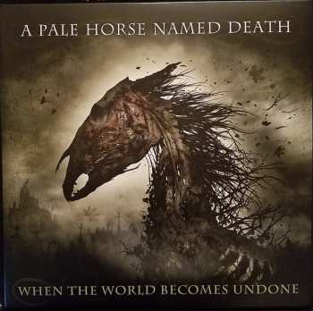 2LP/CD/Zestaw pudełkowy A Pale Horse Named Death: When The World Becomes Undone LTD | NUM | DIGI | CLR