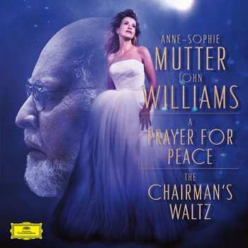 SP John Williams: The Chairman's Waltz, A Prayer for Peace LTD | NUM