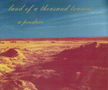 2CD A Produce: Land Of A Thousand Trances NUM