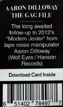 LP Aaron Dilloway: The Gag File
