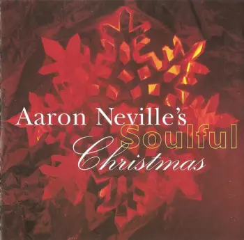 Aaron Neville: Aaron Neville's Soulful Christmas