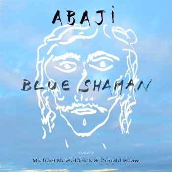 CD Abaji: Blue Shaman
