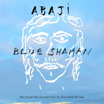 Abaji: Blue Shaman
