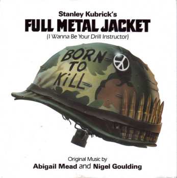 SP Abigail Mead: Full Metal Jacket (I Wanna Be Your Drill Instructor)