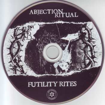 CD Abjection Ritual: Futility Rites