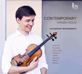 CD Abril / Bernaola / Bustamante: Contemporary Spanish Violin