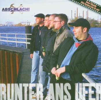 Album Abschlach!: Runter Ans Ufer