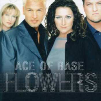 CD Ace Of Base: Flowers