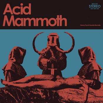 LP Acid Mammoth: Acid Mammoth
