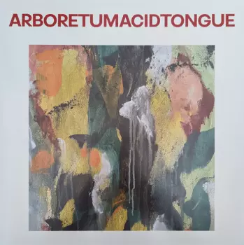 Acid Tongue: Arboretum