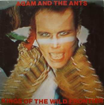 LP Adam And The Ants: Kings Of The Wild Frontier