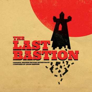 LP Adam Gibbons: The Last Bastion (Original Motion Picture Soundtrack)