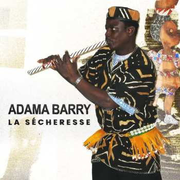 Album Adama Barry: La Secheresse