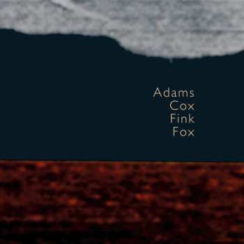 Album Adams / Cox / Fink / Fox / Walker / Knoles: Adams Cox Fink Fox