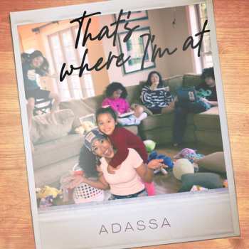 Album Adassa: That's Where I'm At