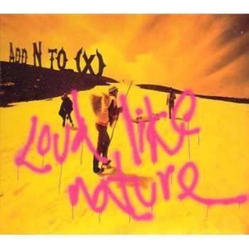 Album Add N To (X): Loud Like Nature