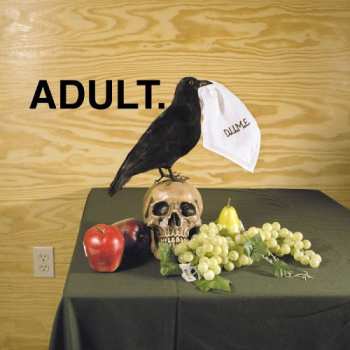 Album ADULT.: D.U.M.E.