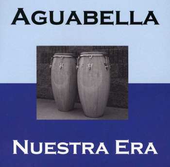 Album Aguabella: Nuestra Era