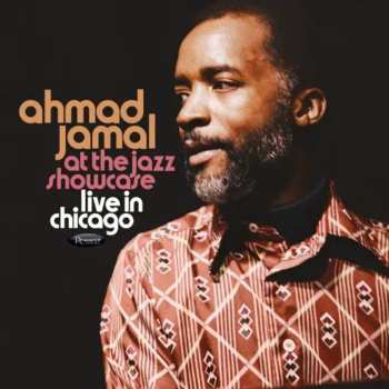 Album Ahmad Jamal: At The Jazz Showcase: Live In Chicago