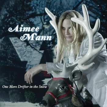 Album Aimee Mann: One More Drifter in the Snow