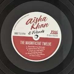 LP Aisha Khan: The Magnificent Twelve