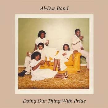 LP Al-Dos Band: Doing Our Thing With Pride
