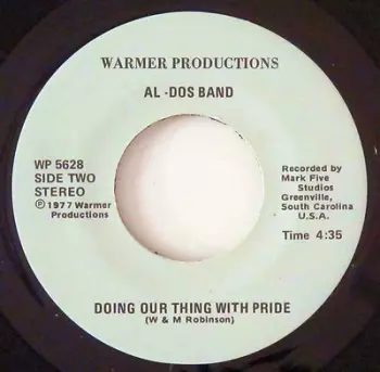 Some Things Don't Mean A Thing / Doing Our Thing With Pride