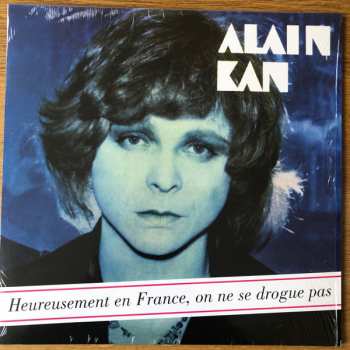 LP Alain Kan: Heureusement En France, On Ne Se Drogue Pas