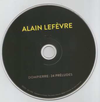 CD Alain Lefèvre: Dompierre - 24 Préludes