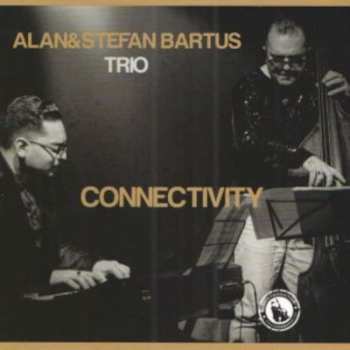 CD Alan & Štefan Bartuš Trio: Connectivity