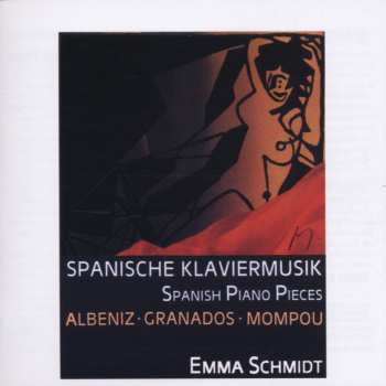 CD Albeniz / Schmidt,emma: Spanische Klaviermusik